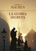 La gloria segreta