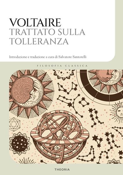 Il trattato sulla tolleranza. Ediz. integrale - Voltaire - copertina