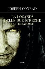 La locanda delle due streghe e altri racconti