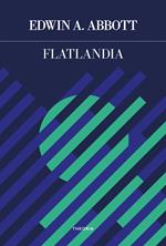 Flatlandia. Ediz. integrale