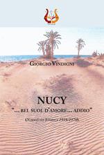 Nucy. «... bel suol d'amore... addio» (Narrativa storica 1959//1970)