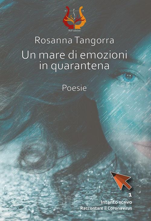 Un mare di emozioni in quarantena. Nuova ediz. - Rosanna Tangorra - copertina