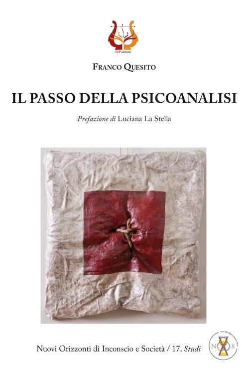 Il passo della psicoanalisi - Franco Quesito - copertina