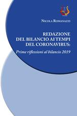 Redazione del bilancio ai tempi del coronavirus. Prime riflessioni al bilancio 2019