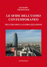 Le sfide dell'uomo contemporaneo nell'era della globalizzazione