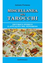 Miscellanea sui tarocchi. Excursus storico e attualità del fenomeno