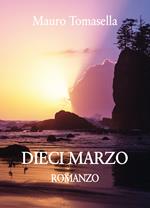 Dieci marzo