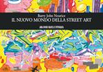 Il nuovo mondo della street art