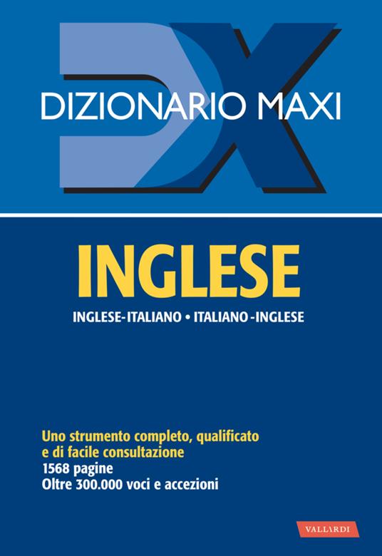 Dizionario maxi. Inglese. Italiano-inglese, inglese-italiano - copertina