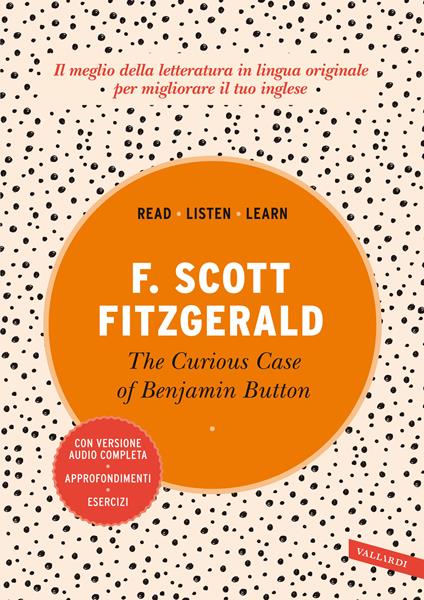 The curious case of Benjamin Button. Ediz. integrale. Con versione audio completa - Francis Scott Fitzgerald - copertina