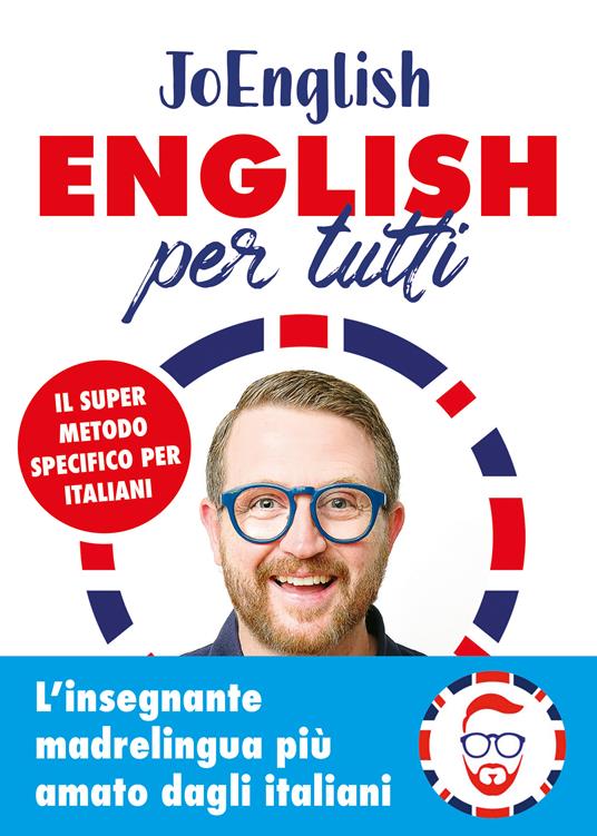 English per tutti. Il super metodo specifico per italiani. Con materiali audio - JoEnglish - copertina