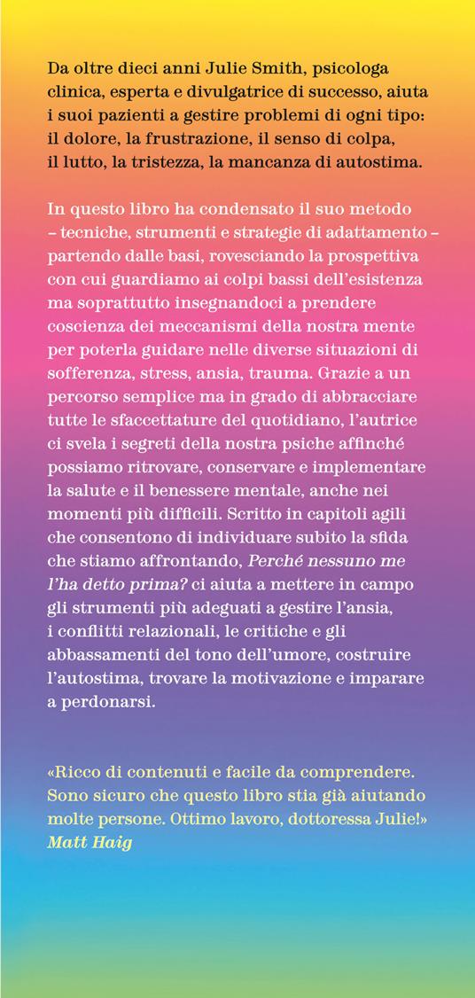 Perché nessuno me l'ha detto prima? Strumenti per gestire gli alti e bassi della vita - Julie Smith - 2