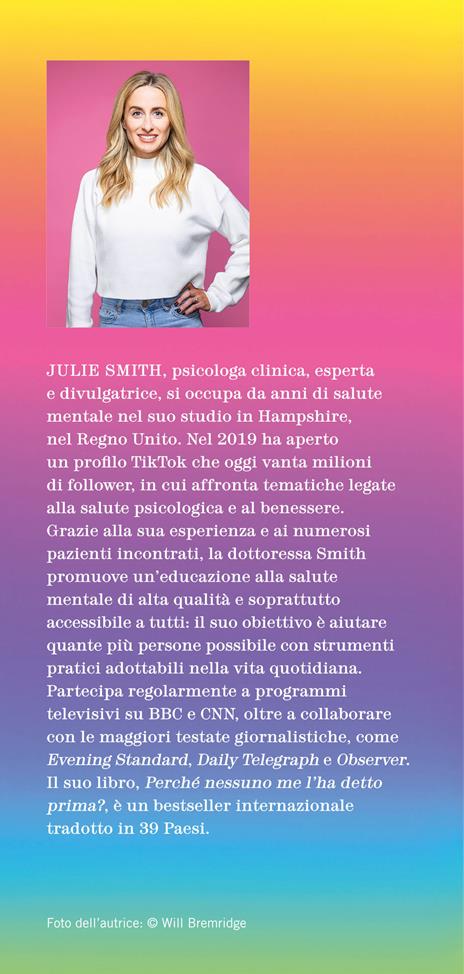 Perché nessuno me l'ha detto prima? Strumenti per gestire gli alti e bassi della vita - Julie Smith - 3