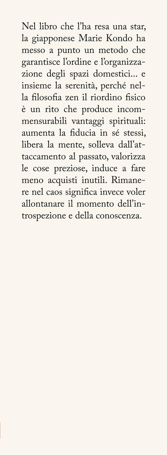 Il magico potere del riordino. Il metodo giapponese che trasforma i vostri spazi e la vostra vita - Marie Kondo - 2