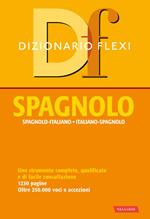 Dizionario flexi. Spagnolo-italiano, italiano-spagnolo