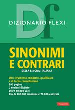 Dizionario flexi. Sinonimi e contrari della lingua italiana