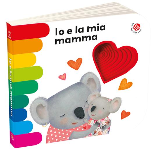 Io e la mia mamma. Ediz. a colori - Giovanna Mantegazza,Donata Montanari - copertina