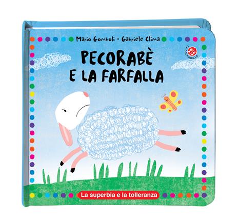 Pecorabè e la farfalla. Ediz. a colori - Mario Gomboli,Gabriele Clima - copertina