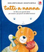 Tutti a nanna! Ediz. a colori