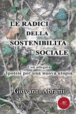 Le radici della sostenibilità sociale