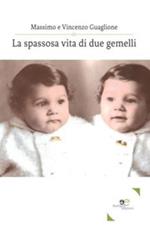 La spassosa vita di due gemelli