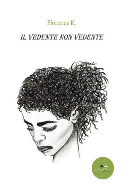 Il vedente non vedente - Florence K. - copertina