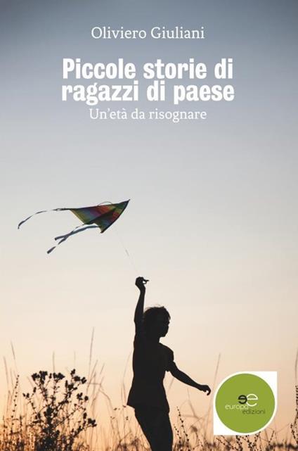 Piccole storie di ragazzi di paese - Oliviero Giuliani - copertina