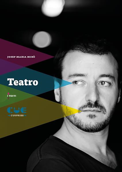 Teatro: Il principio di Archimede-Nerium Park-Dimentichiamoci di essere turisti-Tempi selvaggi - Josep Maria Mirò - copertina