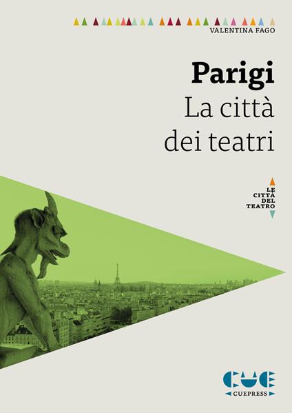 Parigi. La città dei teatri - Valentina Fago - copertina