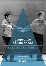 Impronte di una danza. Storia d'amore fra teatrodanza e abilità differenti