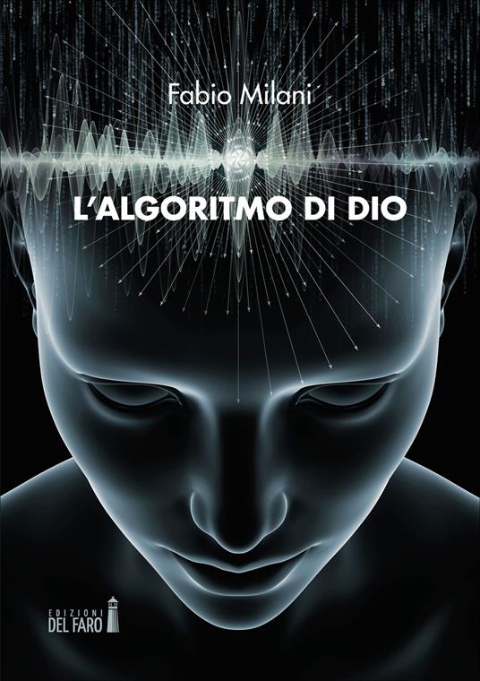 L' algoritmo di Dio - Fabio Milani - copertina