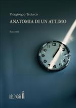 Anatomia di un attimo