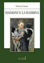 Maimone e la bambina