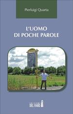 L' uomo di poche parole