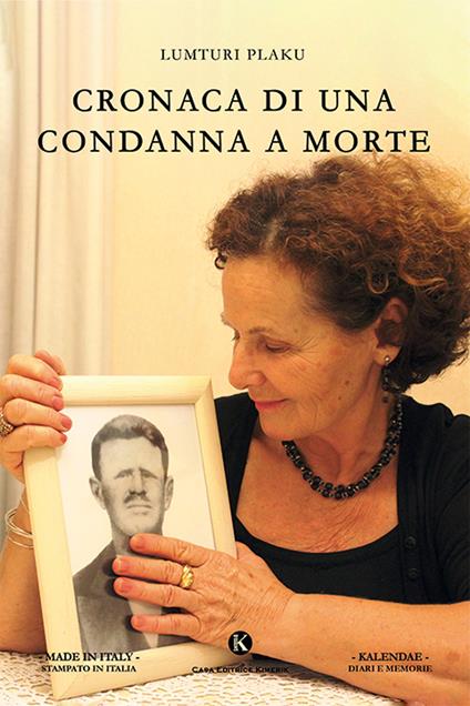 Cronaca di una condanna a morte - Lumturi Plaku - copertina