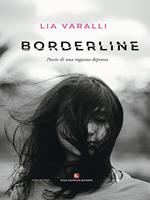 Borderline. Poesie di una ragazza depressa