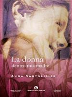 La donna dentro mia madre