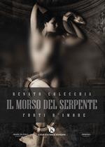 Il morso del serpente. Furti d'amore