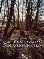 L' autunno avanza con passo leggero