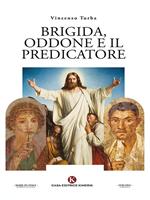 Brigida, Oddone e il predicatore