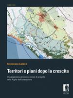 Territori e piani dopo la crescita. Una esperienza di conoscenza e di progetto nella Puglia dell’innovazione