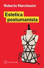 Estetica postumanista