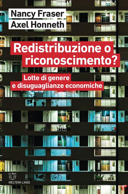 Redistribuzione o riconoscimento? Lotte di genere e disuguaglianze economiche - Nancy Fraser,Axel Honneth,Michele Bocchiola,Emanuela Morelli - ebook