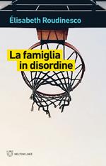 La famiglia in disordine