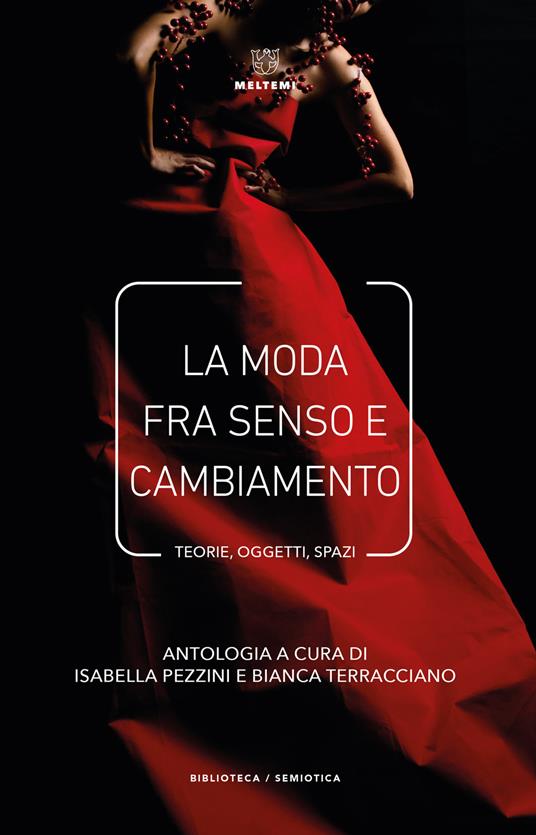 La moda fra senso e cambiamento. Teorie, oggetti, spazi - copertina