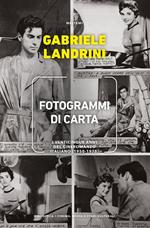 Fotogrammi di carta. I venticinque anni del cineromanzo italiano (1950-1975)