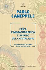 Etica cinematografica e spirito del capitalismo. Il denaro nella réclame della settima arte