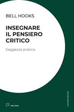 Insegnare il pensiero critico. Saggezza pratica