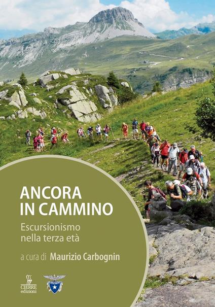 Ancora in cammino. Escursionismo nella terza età - copertina