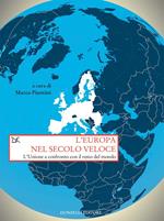 L' Europa nel secolo veloce. L'Unione a confronto con il resto del mondo